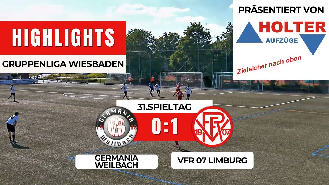 Germania Weilbach - VfR 07 Limburg 0:1 | Gruppenliga Wiesbaden | 31.Spieltag