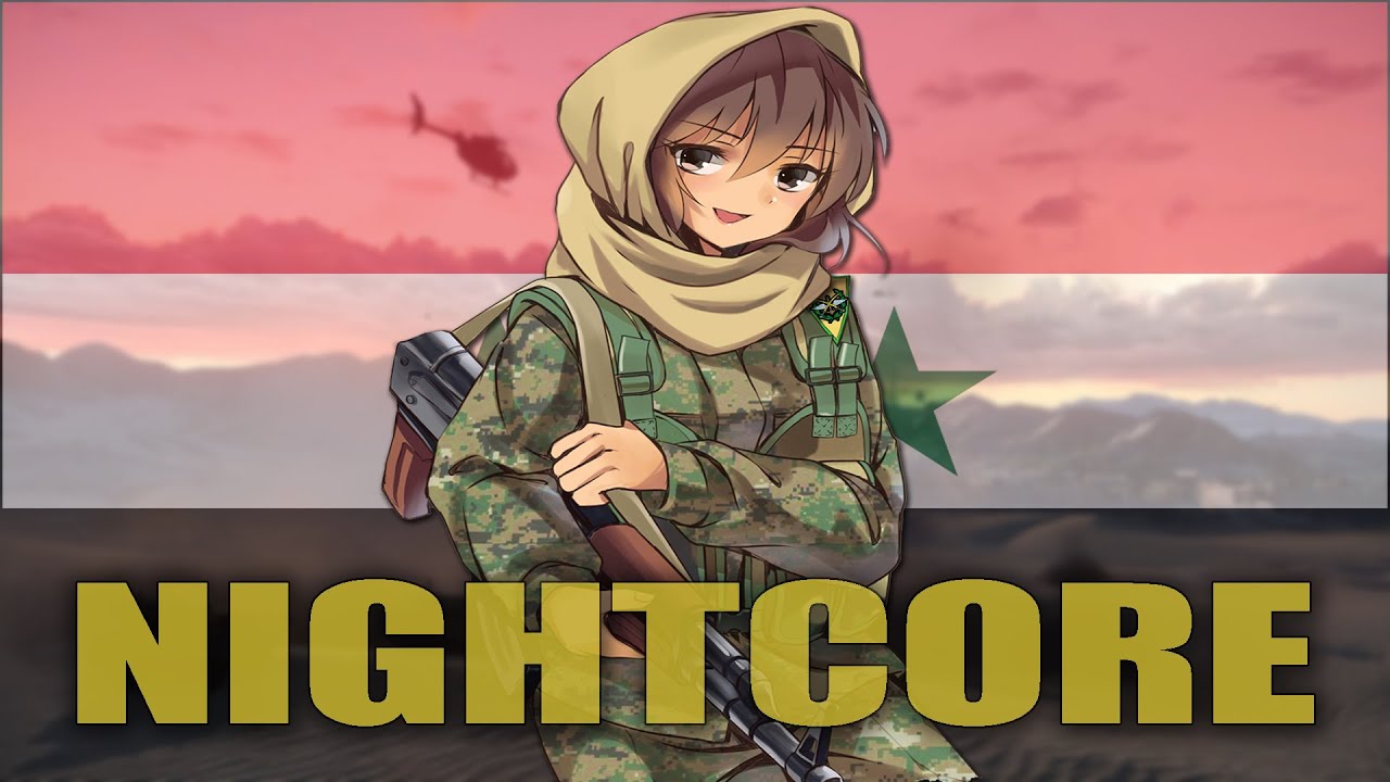 Nightcore - Honor, Homeland, Sincerity - Syrian Patriotic Song