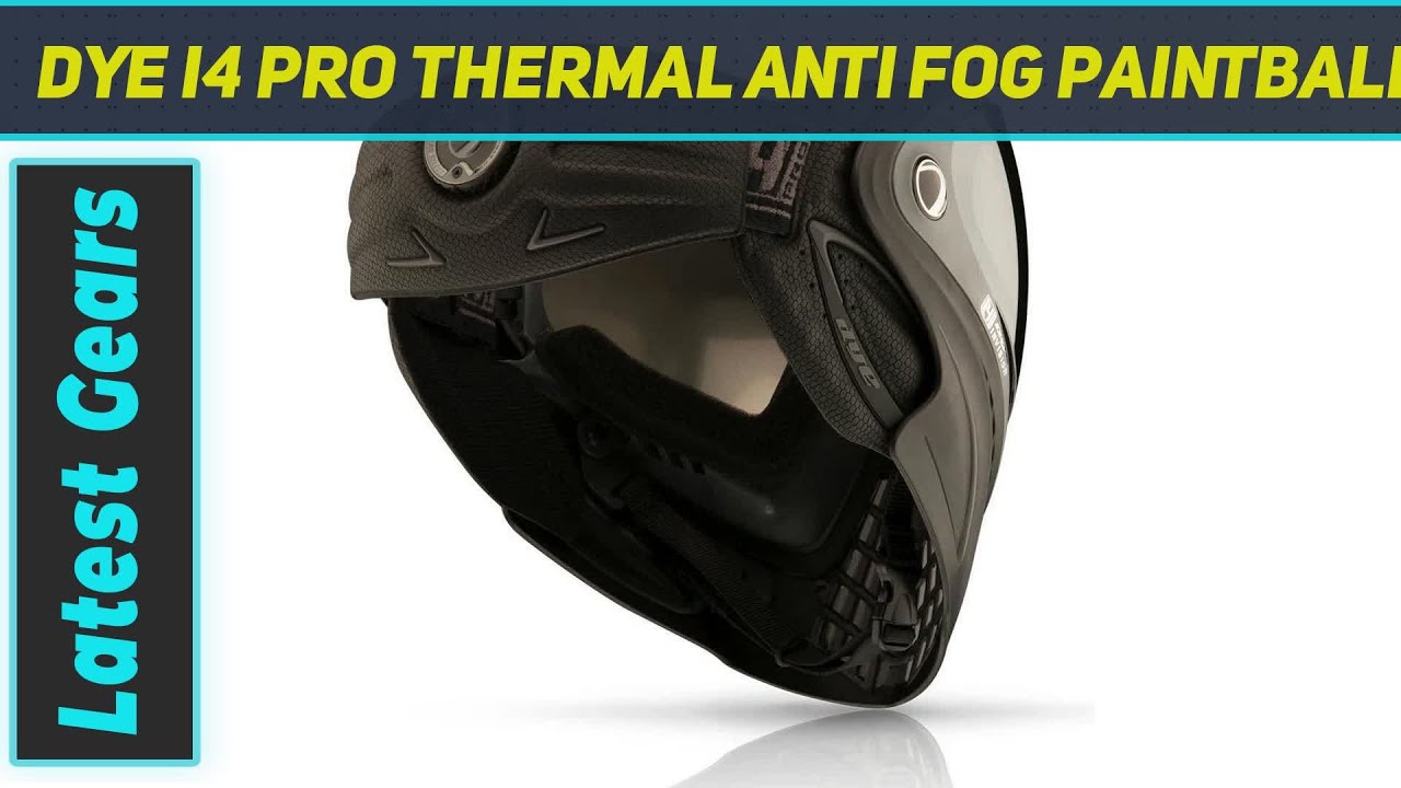 Dye I4 PRO Thermal Anti Fog Paintball Mask Goggles AZ Review