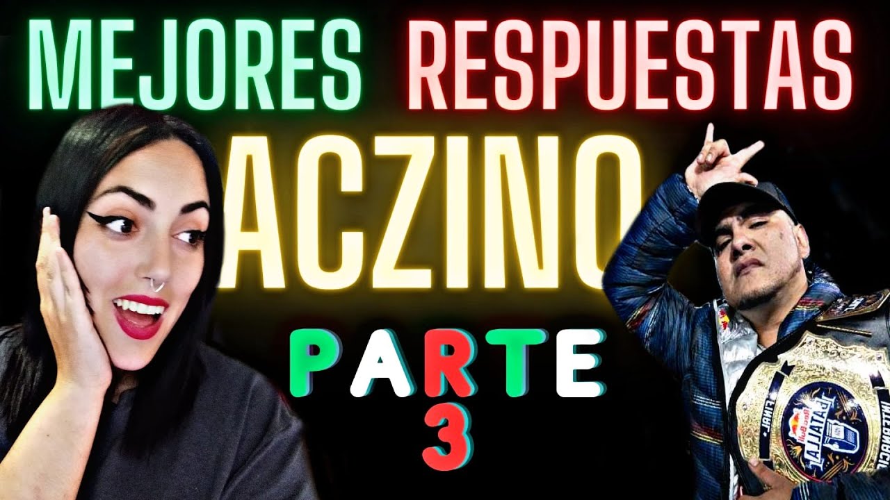 ESPAÑOLA REACCIONA A RESPUESTAS BRUTALES DE ACZINO 🔥 (PARTE 3) #aczino #freestyle #mau