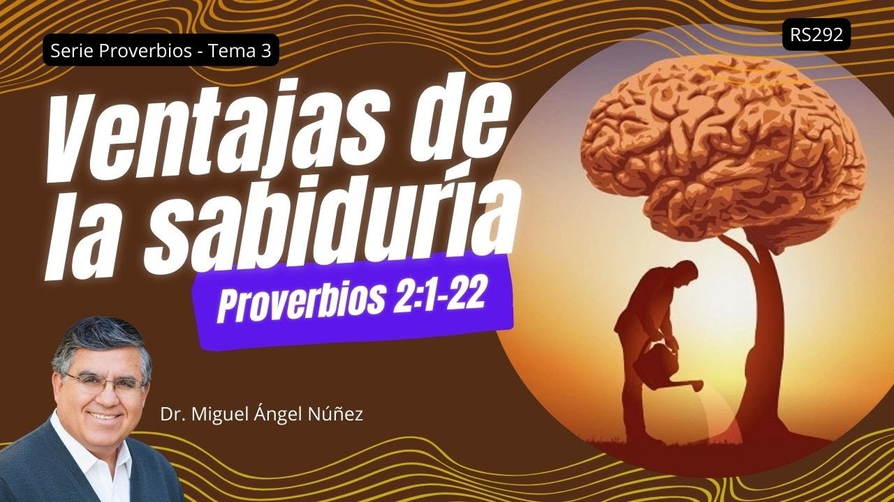 ⛪ Ventajas de la sabiduría | Serie Proverbios - Tema 3 | RS292