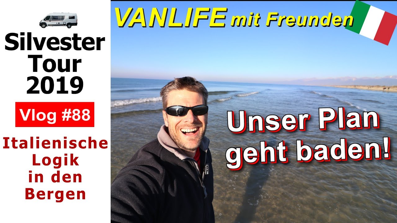 #88 Silvester Tour 2019 Italien | Pisa - Wildnis | Mittelmeer im Winter | Logik in Italien | Planlos