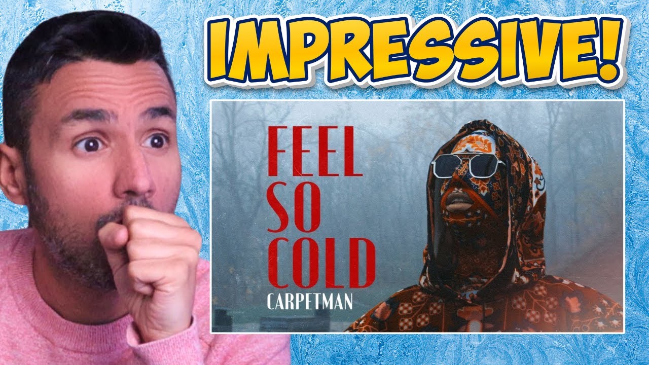 Carpetman – Feel so cold (REACTION) WRITER REACTS - First Time Hearing It
