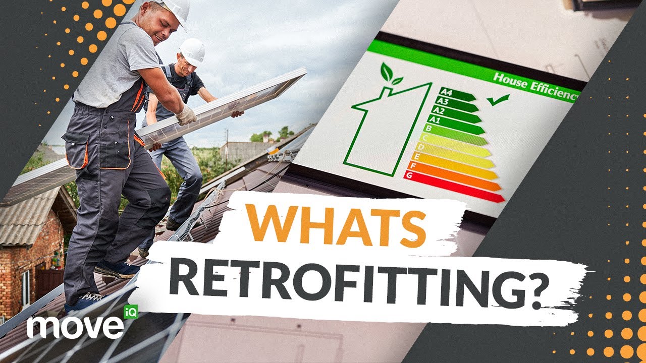 What is Retrofitting? A Guide to Upgrading Your Home's Energy Efficiency