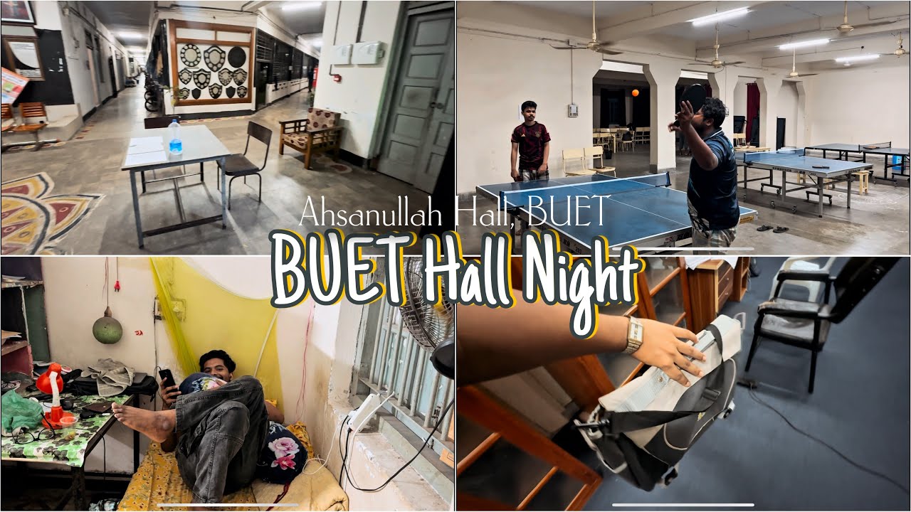 BUET Hall Life at Night 🌙 | Ahsanullah Hall Vlog | রাতে বুয়েটের হলের আসল জীবন | #buetlife