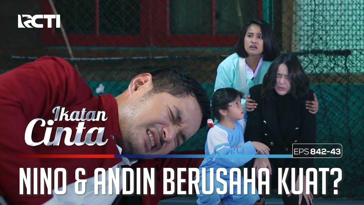 Ikut Lomba!! Nino & Andin Jatuh Merasa Sakit | IKATAN CINTA | EPS.842-843 (2/4)