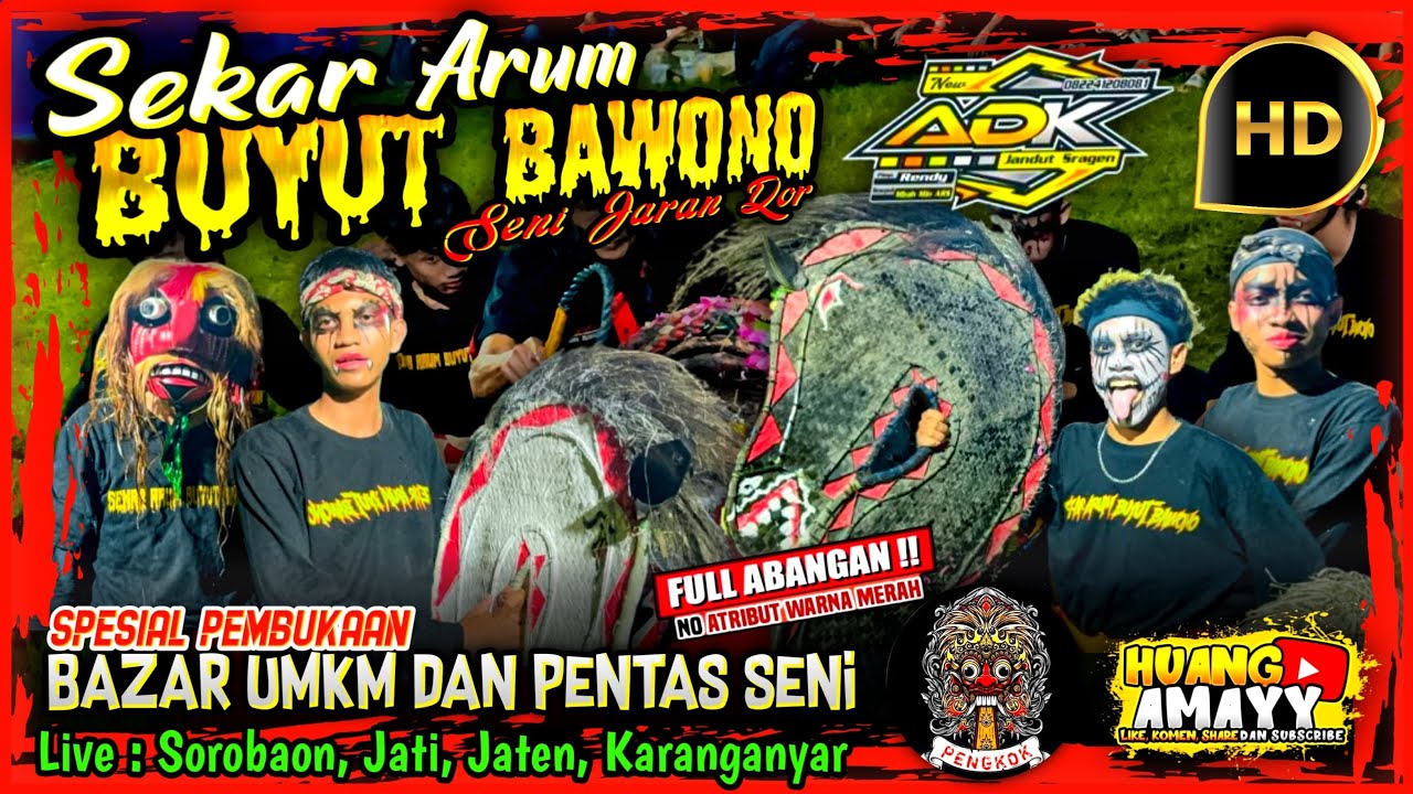 FULL GAYEENG‼️ SEKAR ARUM BUYUT BAWONO FT ADK MUSIC || SOROBAON , JATI, JATEN, KRA.