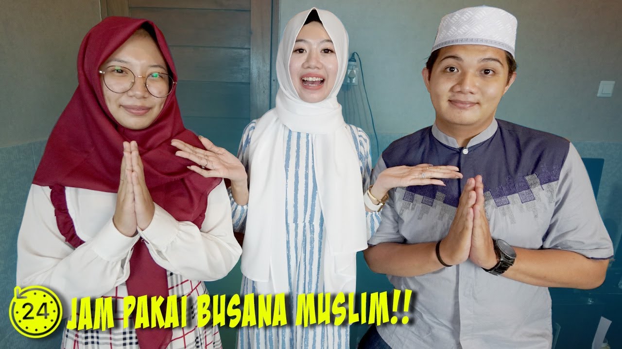 24 JAM PAKAI BUSANA MUSLIM BARENG PUTRI DAN JO!!