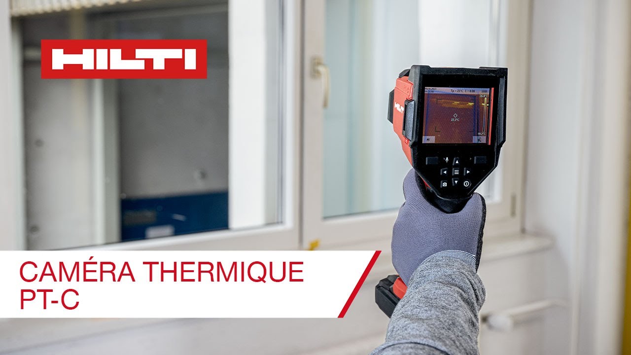 Comment utiliser la caméra thermique Hilti PT-C ?