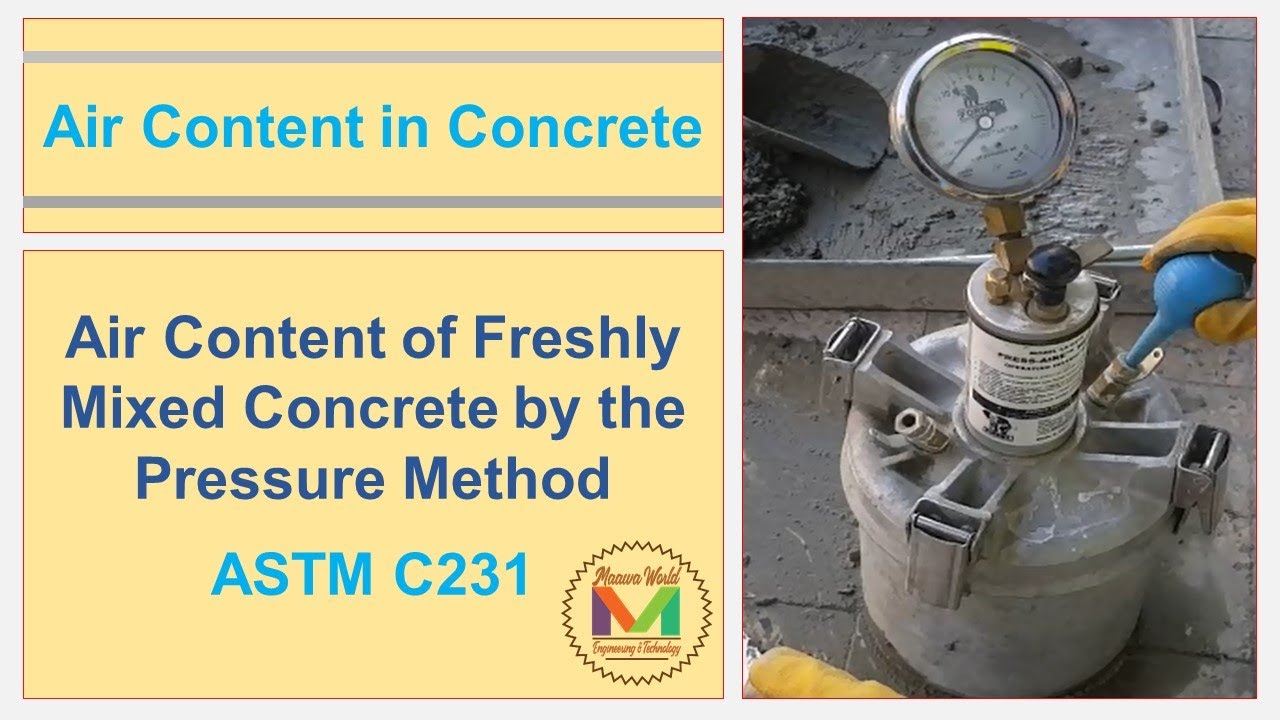 Air Content of Freshly Mixed Concrete by the Pressure Method ASTM C231/C231M ||MaawaWorld||