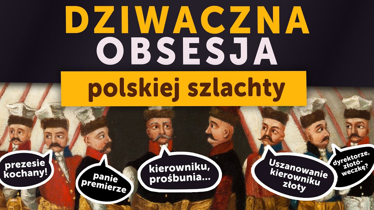 Dziwaczna obsesja polskiej szlachty. Tak było tylko u nas (Kamil Janicki o historii)