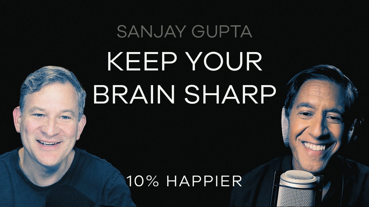 Keep Your Brain Sharp | Sanjay Gupta