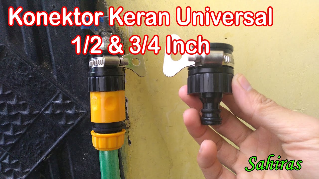 Review Konektor Keran Universal ANTI BOCOR ││ Bisa Ukuran 1/2  Inch Atau 3/4 Inch ││