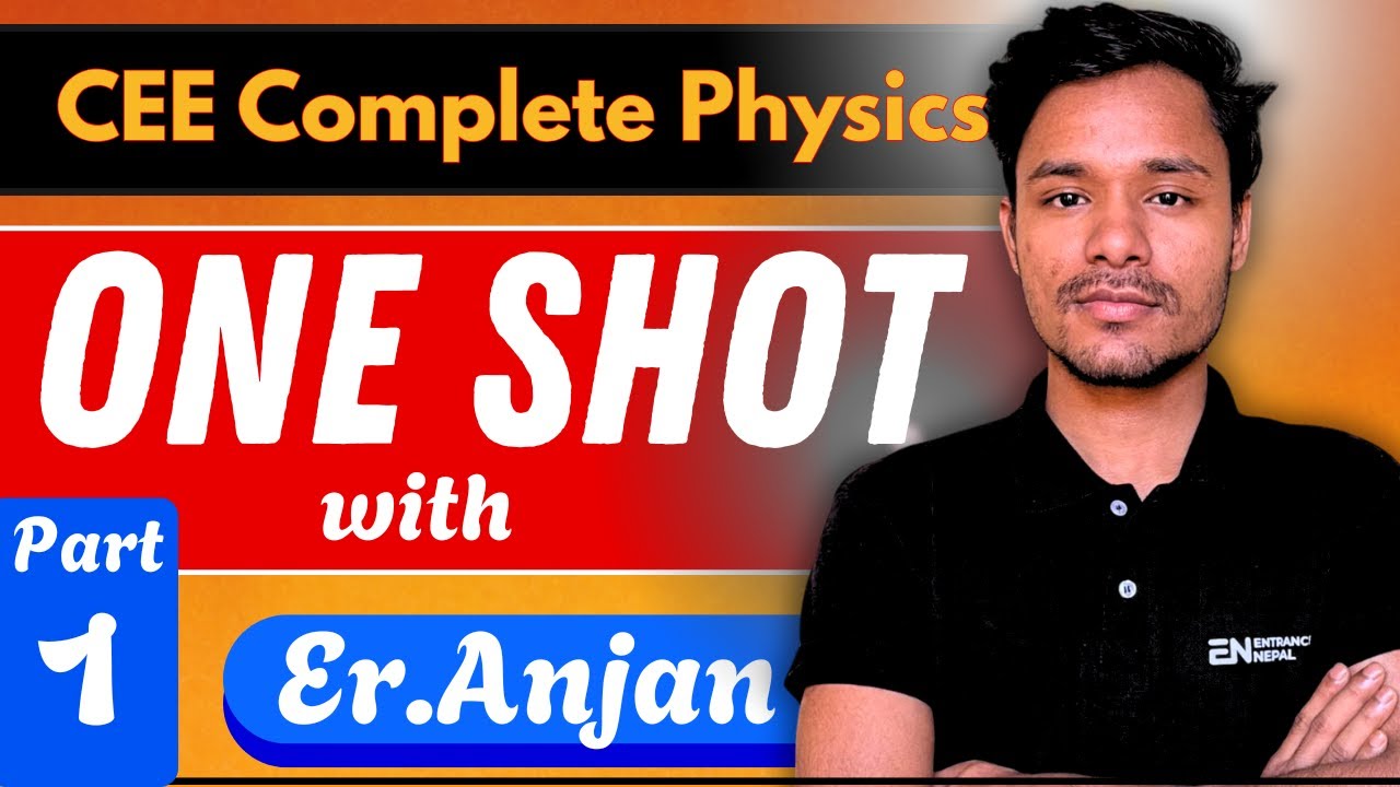 COMPLETE PHYSICS IN ONE SHOT I Er. Anjan Sir