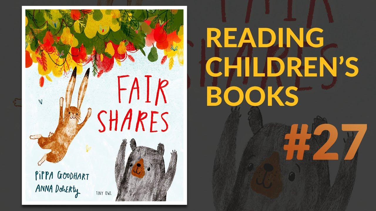 ▷ Fair Shares &mdash; Reading Children's Books #27