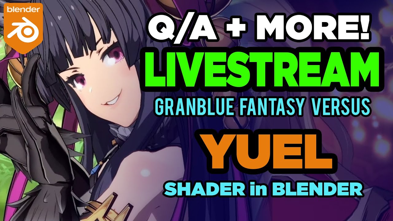 Granblue Fantasy Versus - YUEL shader in Blender