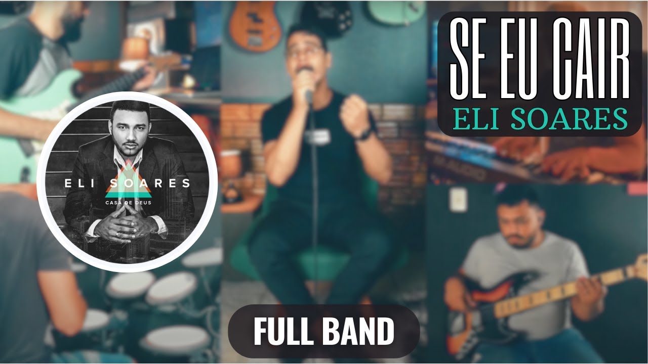 Se Eu Cair - Eli Soares (Band Cover)