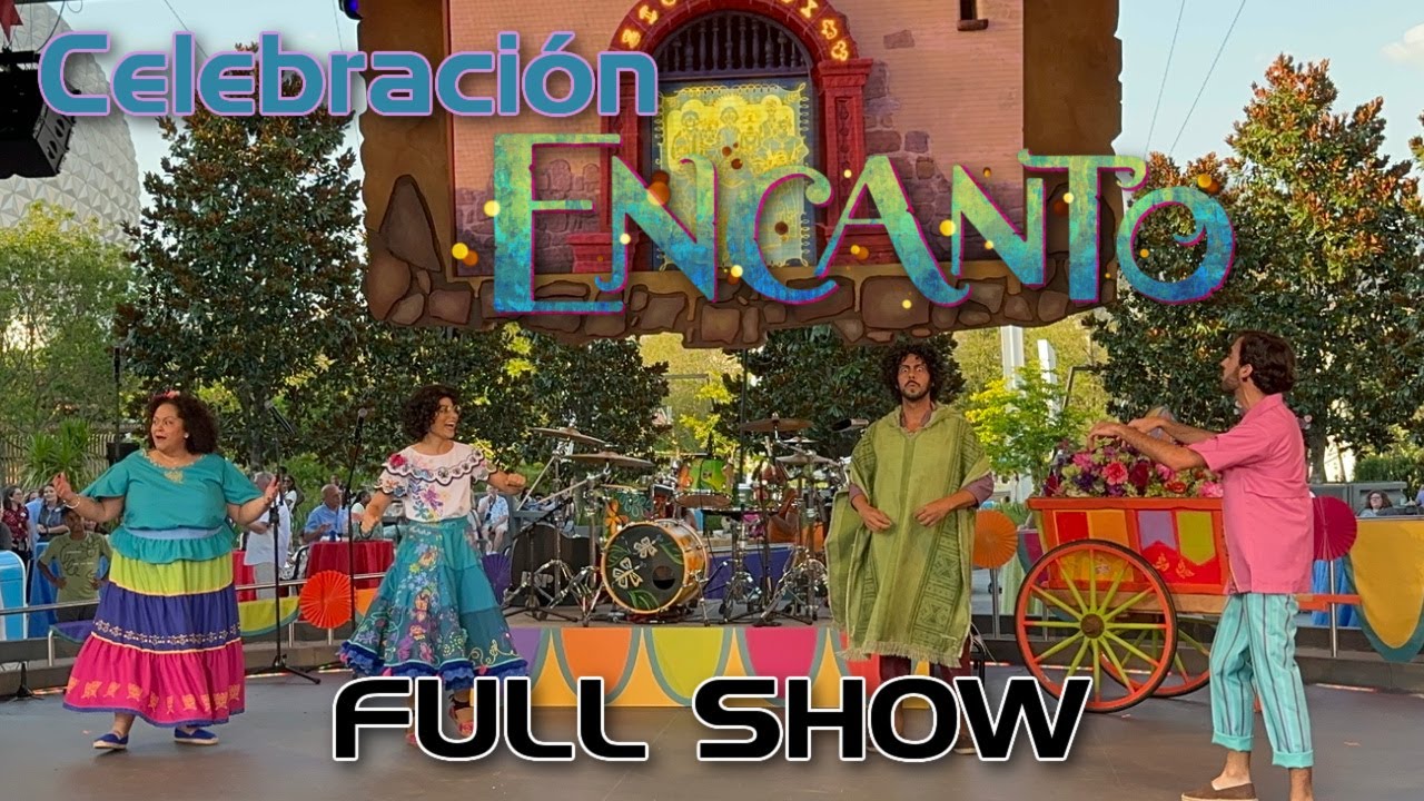 NEW SHOW “¡Celebración Encanto!” – CommuniCore Plaza | EPCOT