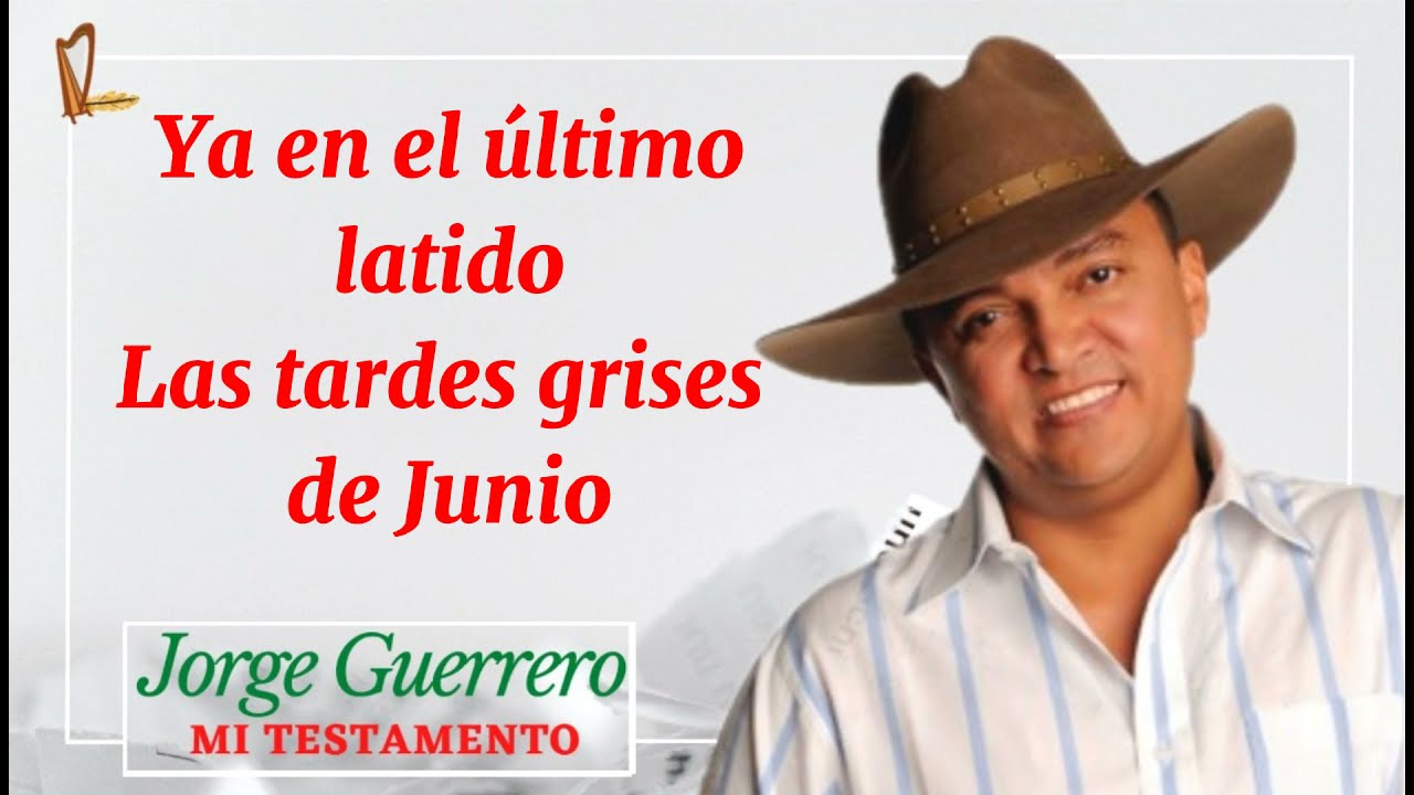 Mi Testamento - Jorge Guerrero (Video Lyric) Canci&oacute;n-Letra