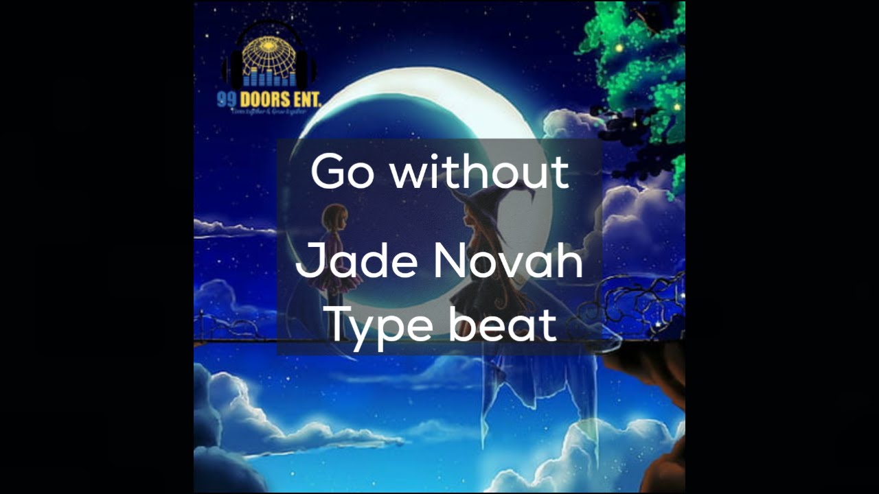 (Free) Jade Novah Type beat 
