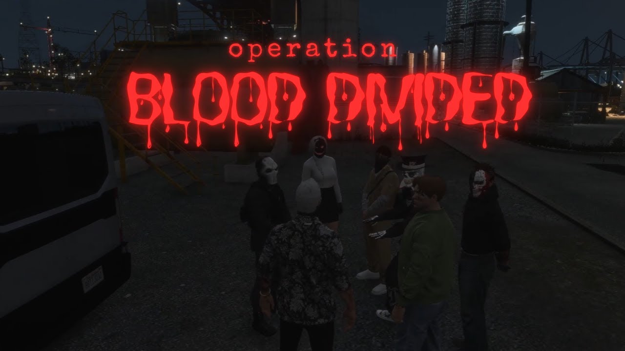 Operation Blood Dividend + Operation Retrieve the Hard Drive from Dark Stone | MV | Nopixel 4.0