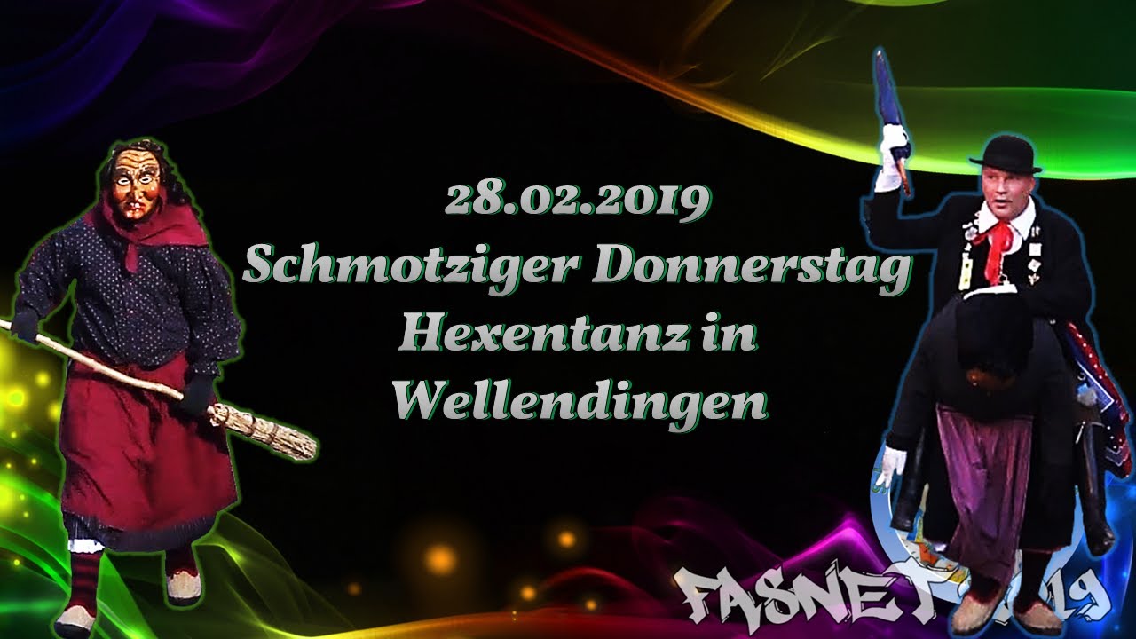 28.02.2019 Hexentanz in Wellendingen