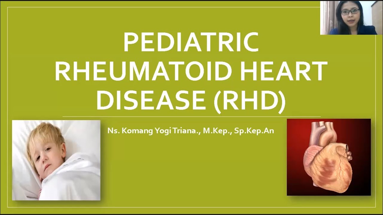 Materi Rheumatoid Heart Disease (RHD) pada Anak