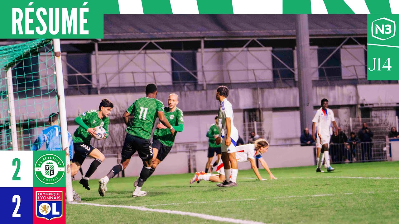Résumé : AC Seyssinet - Olympique Lyonnais 2 | J14 - National 3