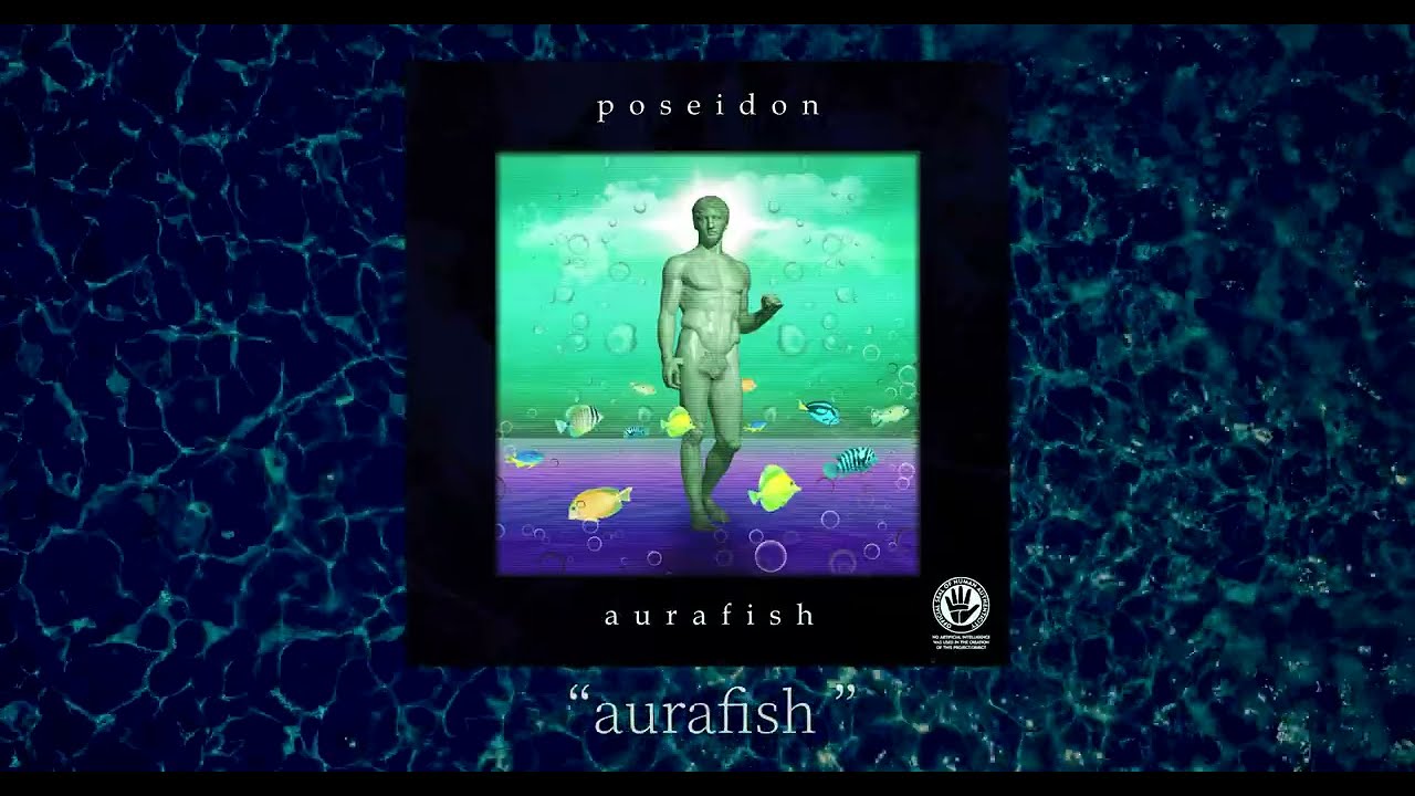 poseidon ~ aurafish (FULL EP)