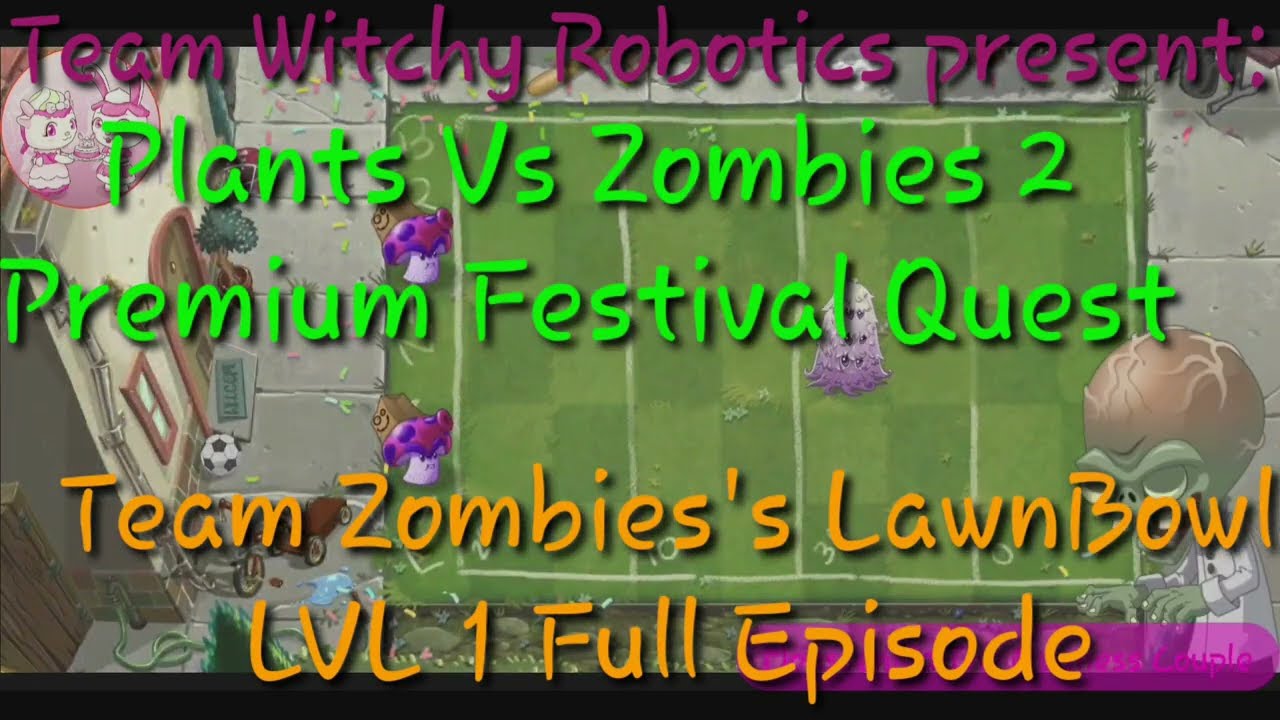 Plants Vs Zombies 2. Premium Festival Quest: Team Zombies's LawnBowl LVL1 Full Episode