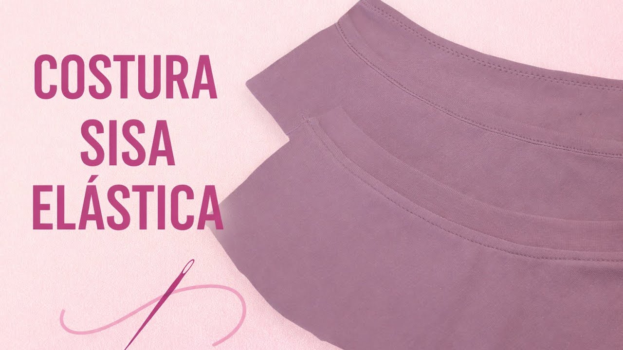 COSTURA SISA, telas elásticas #costura #costurafacilymas #sewing