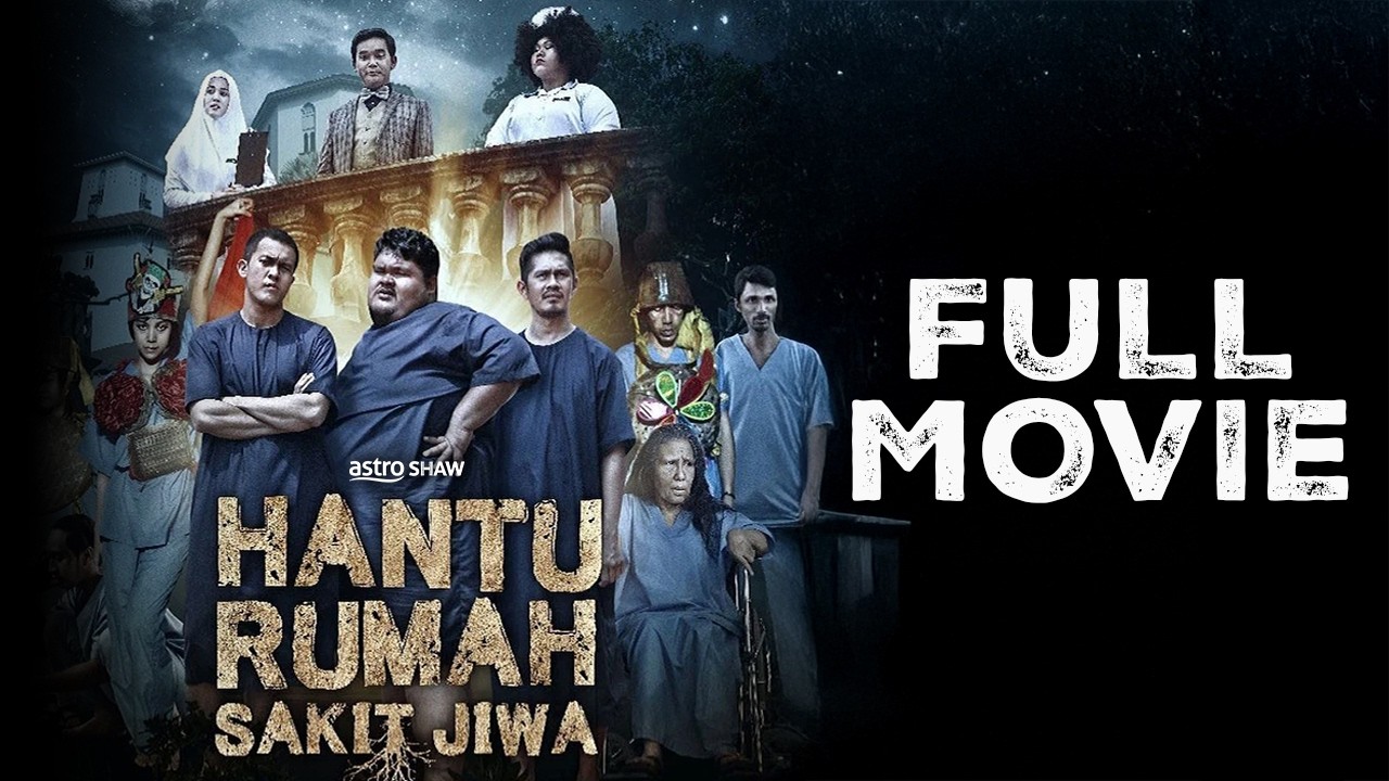 HANTU RUMAH SAKIT JIWA - FULL MOVIE