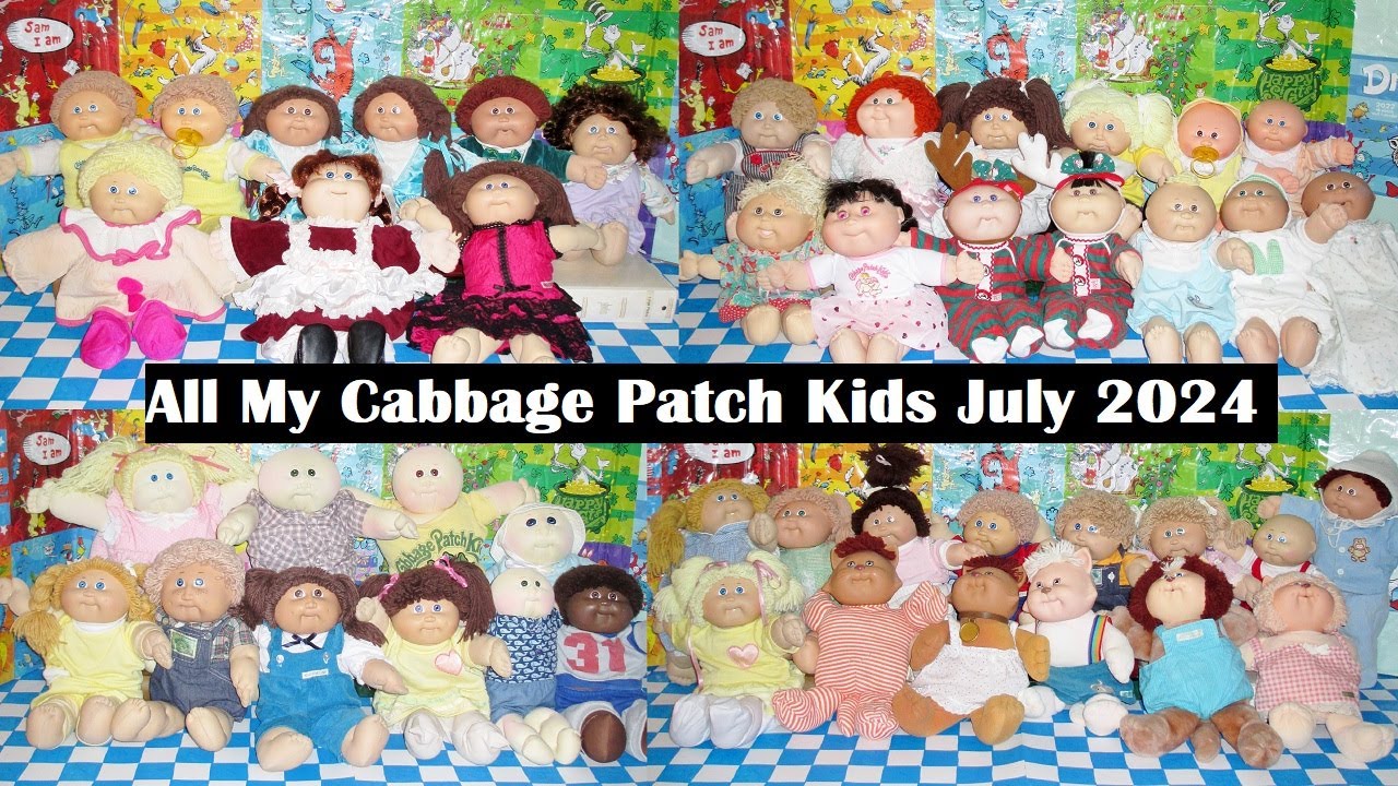 All My Cabbage Patch Kids July 2024