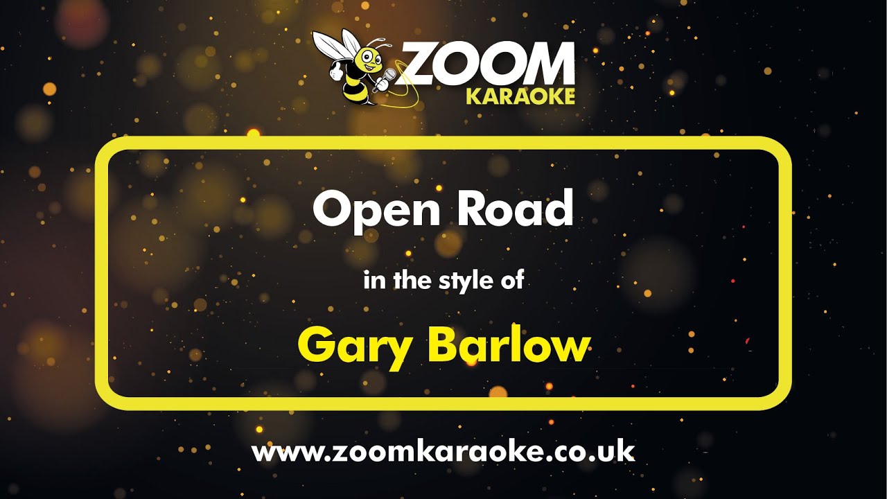 Gary Barlow - Open Road - Karaoke Version from Zoom Karaoke