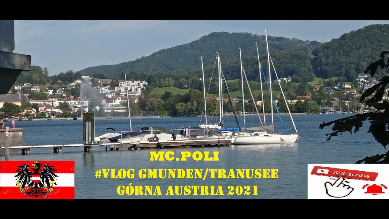 VLOG Z DZISIEJSZEJ WYCIECZKI DO GMUNDEN TRANUSEE G&Oacute;RNA AUSTRIA 2021