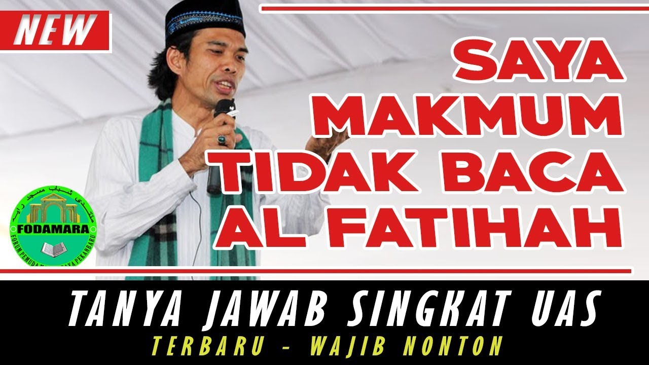 Makmum Tidak Baca Al Fatihah - H. Ustadz Abdul Somad Lc,MA