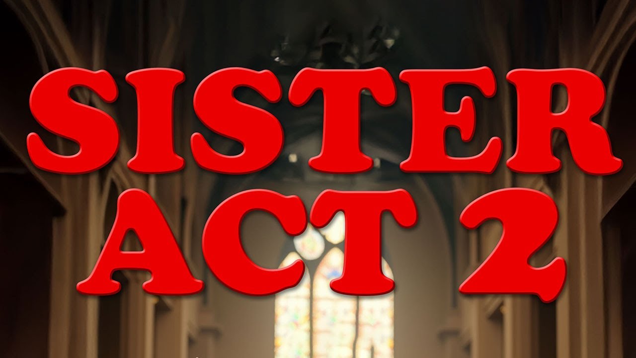 SISTER ACT 2 - Ain't No Mountain High Enough By Ashford & Simpson | Touchstone Pictures