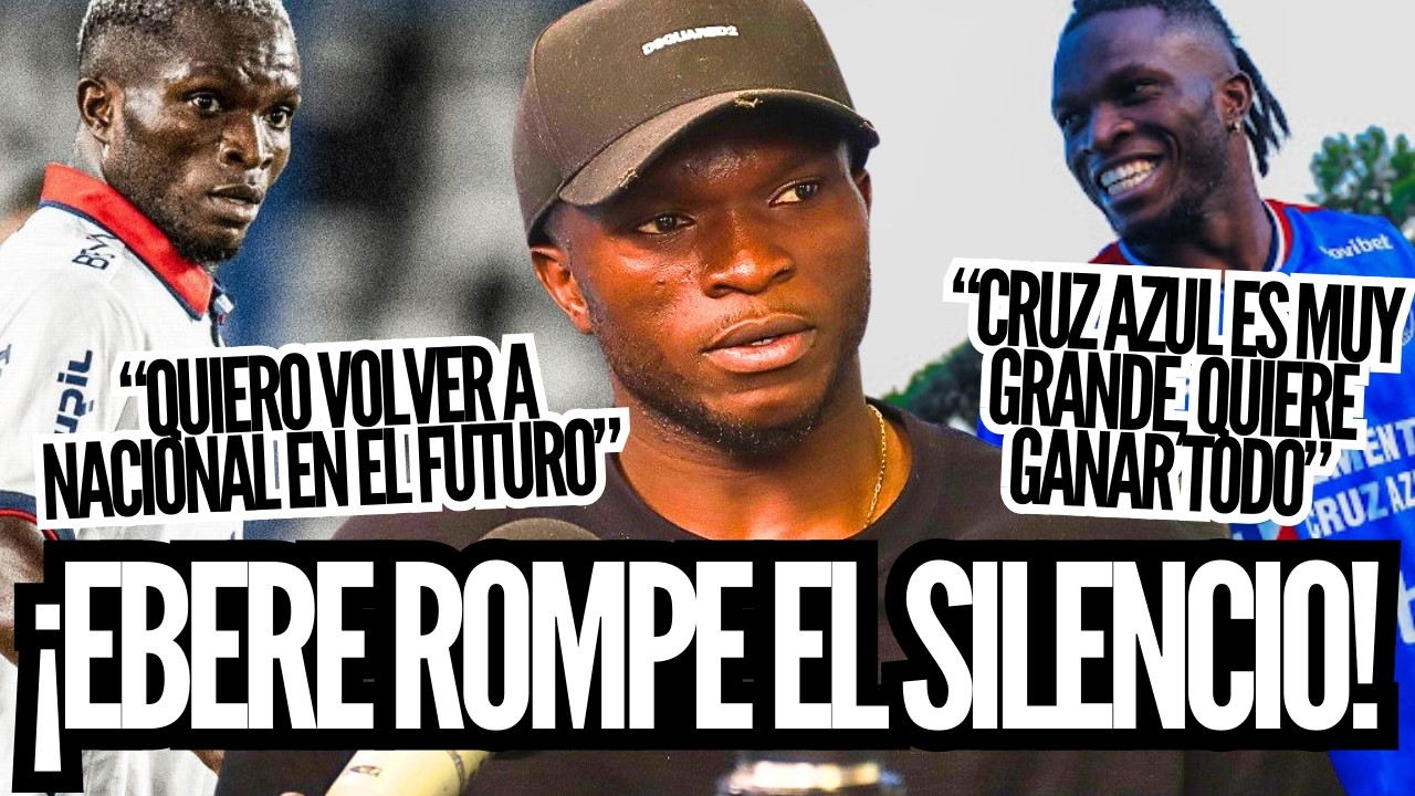 ¡EBERE ROMPIÓ EL SILENCIO! 
