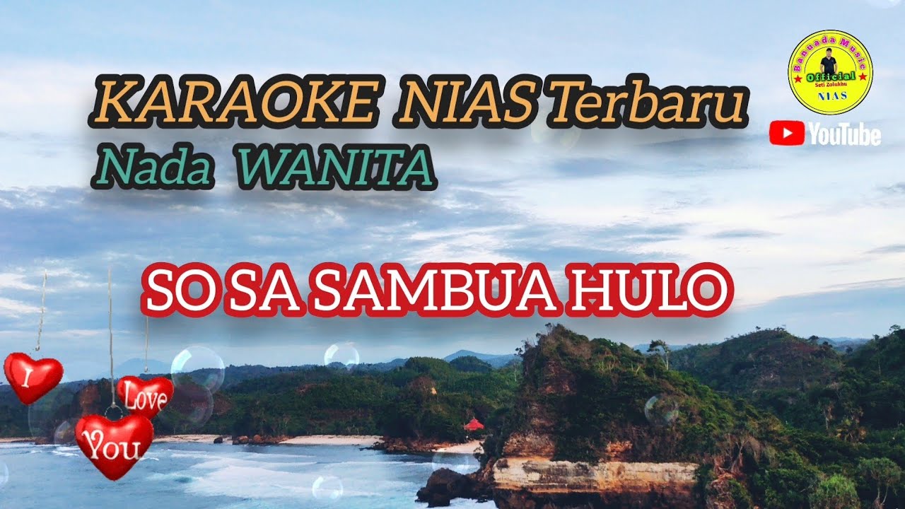 Karaoke Nias_SO SA SAMBUA HULO_Nada Wanita 