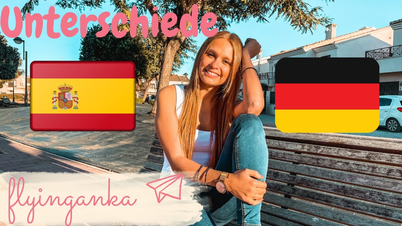 Auswandern Unterschiede zwischen Spanien und Deutschland | Diferencias España vs Alemania