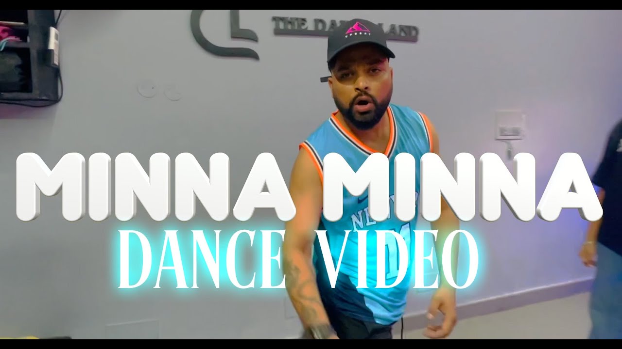 Minna Minna | Garry Sandhu ft Manpreet Toor | Dance Cover | Addyjack | Thedanzaland