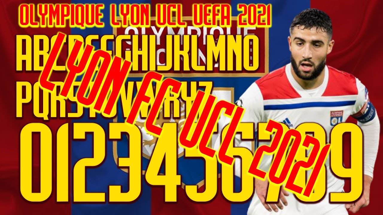 Olympique Lyon UCL UEFA 2021 Font Football By Home Design Free Download 100%