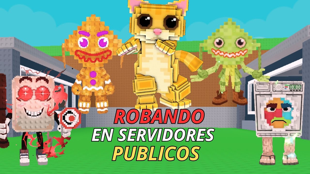 ROBANDO En SERVIDORES PÚBLICOS Y PRIVADOS ( ROBLOX ) CAPITULO ESPECIAL