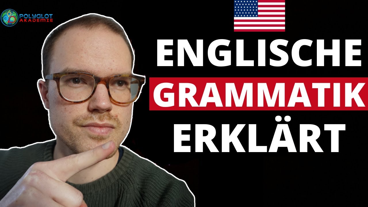 💡 Englische Grammatik - die wichtigsten Zeitformen einfach erklärt | Englisch lernen für Anfänger