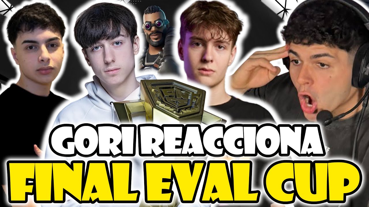GORILON REACCIONA A LA FINAL EVAL CUP NA🏆K1NG, PETERBOT, CLIX
