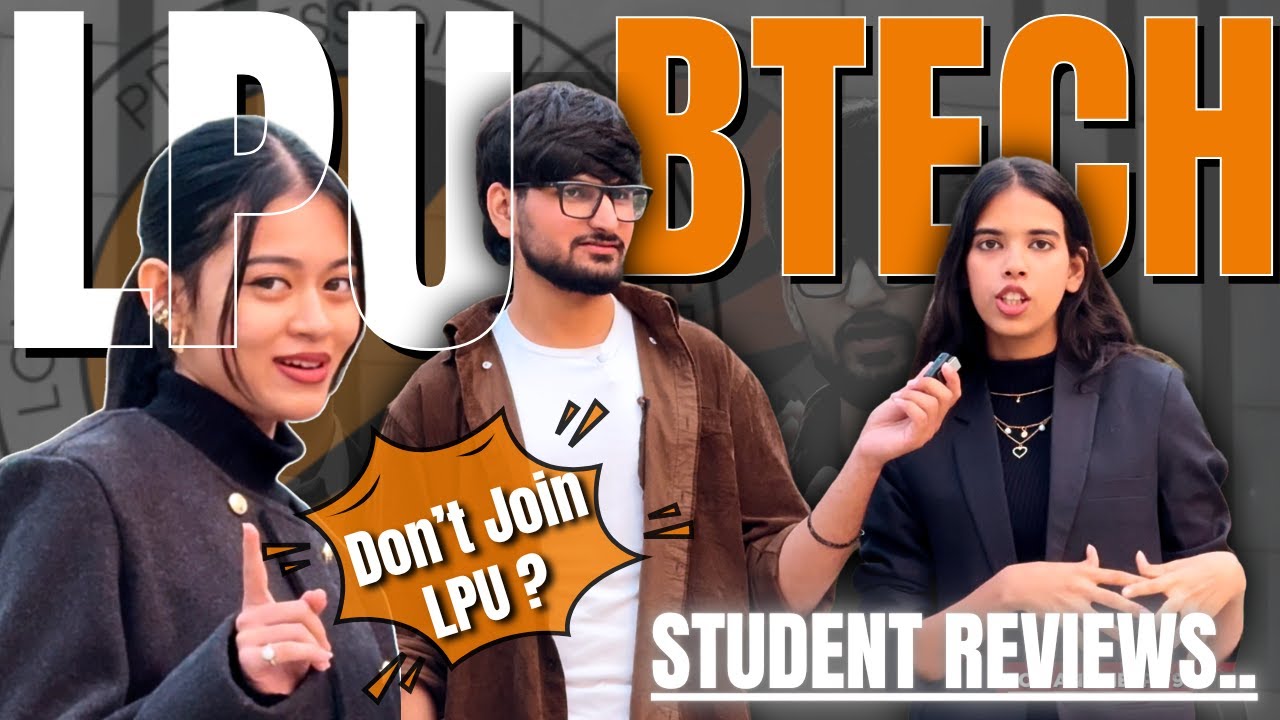 B.Tech in LPU Full Review 2026 | Scholarship, Campus & Placements Explained
