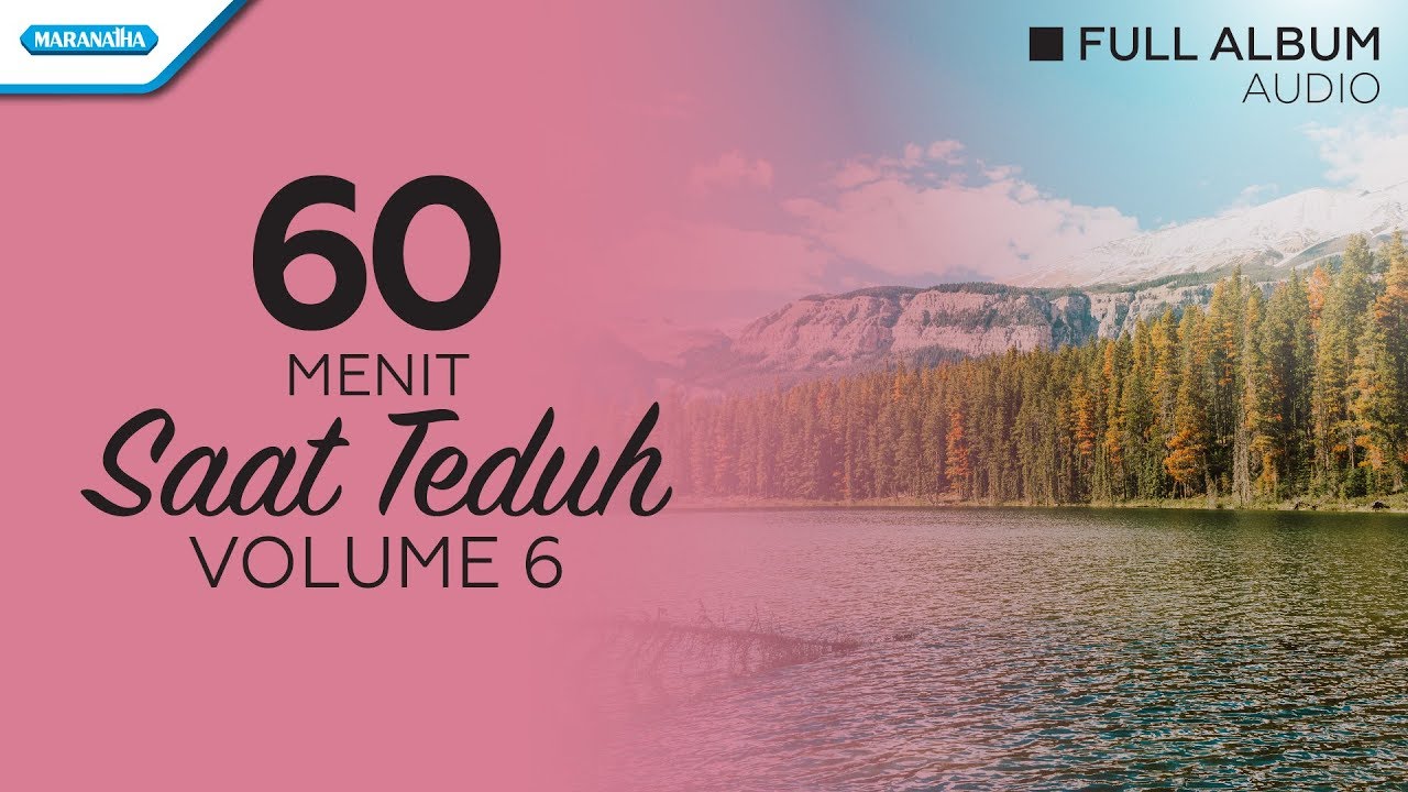 Saat Teduh Vol.6 - Gloria Trio (Audio full album)