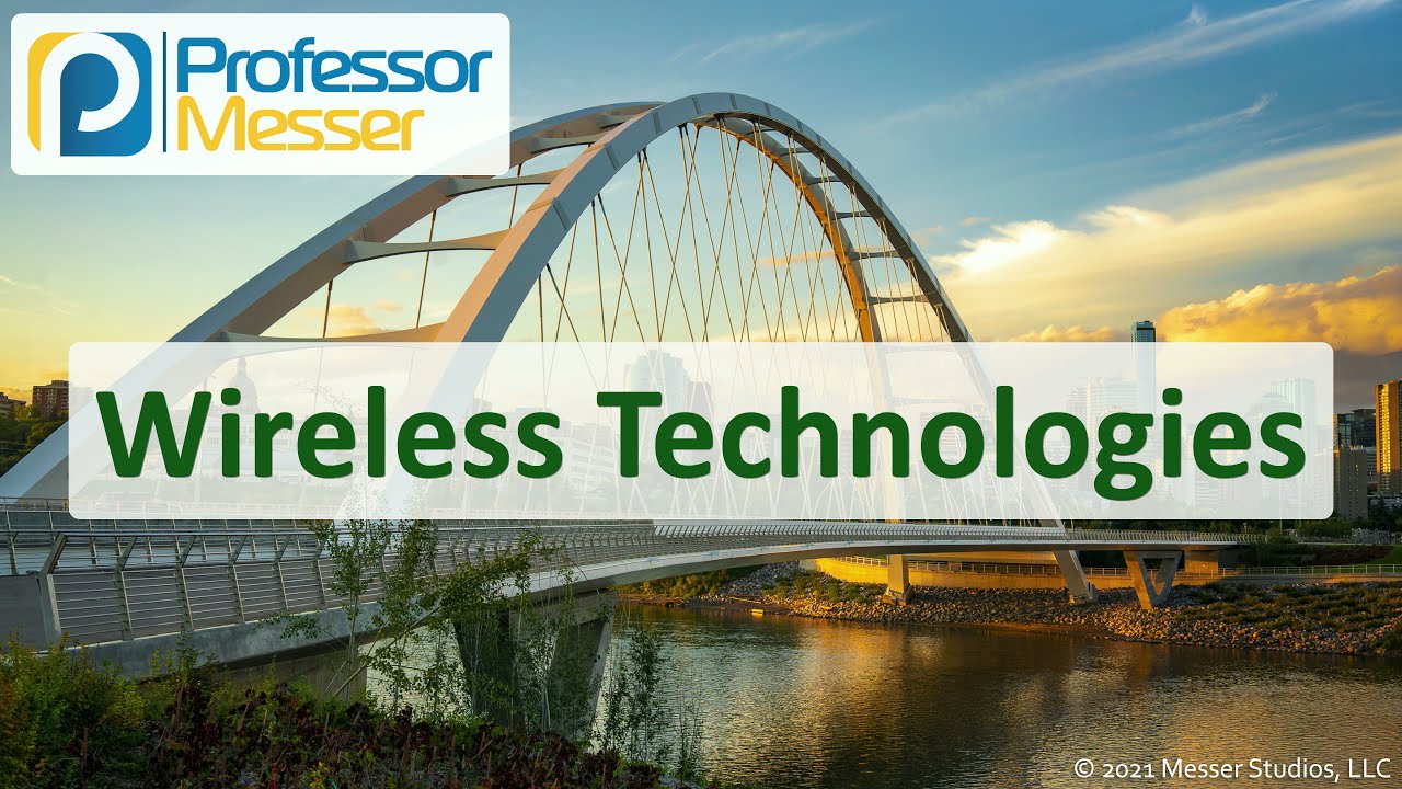 Wireless Technologies - N10-008 CompTIA Network+ : 2.4