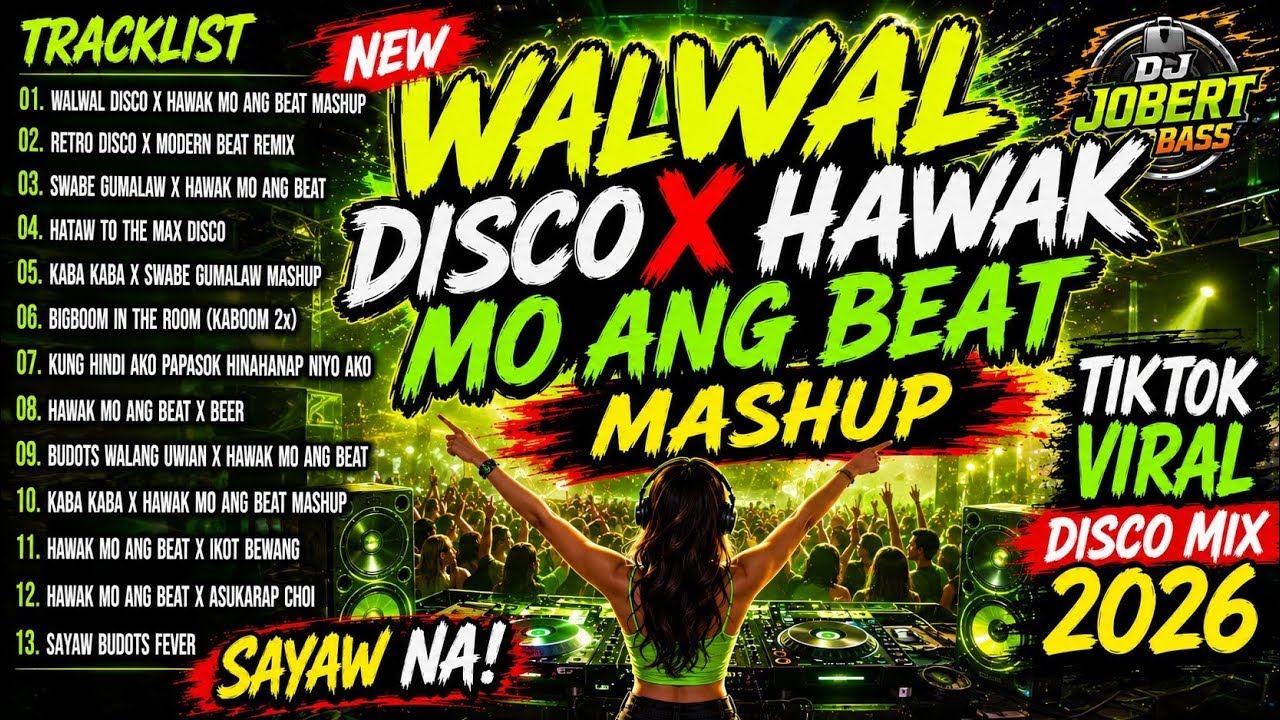 NEW 💥 TRENDING DISCO REMIX 2026 | HAWAK MO ANG BEAT X WALWAL DISCO - NONSTOP PARTY 🔥