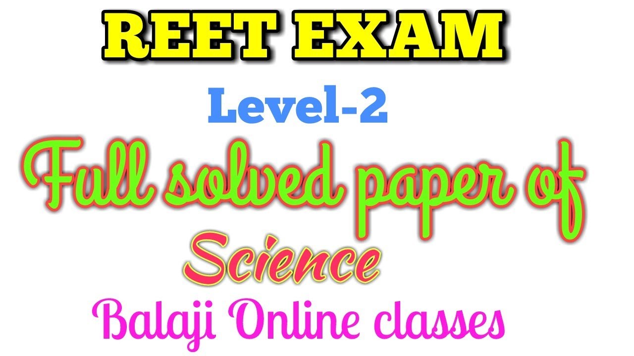 Full solved paper of reet science part/science math full solved of reet exam 11th February 2018 %